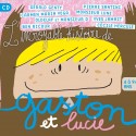 L'incroyable histoire de Gaston et Lucie