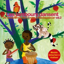 Les tambours dansent - volume 2