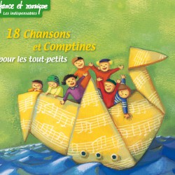 18 chansons et comptines pour les tout-petits