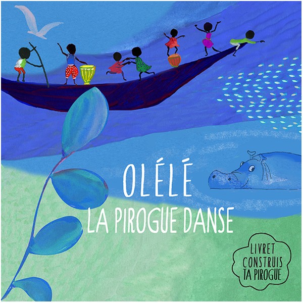 Olélé la pirogue danse - ARB