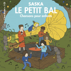 LE PETIT BAL - SASKA