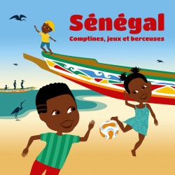 SÉNÉGAL -Comptines jeux et berceuses