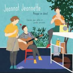 Jeannot Jeanette - Presque en direct