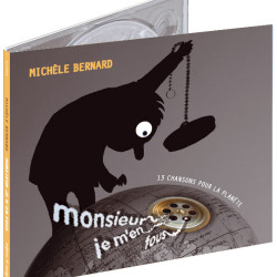 Monsieur j'men fous - Chansons écologiques sur l'eau et la nature