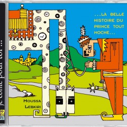 La belle histoire du Prince Toumoche