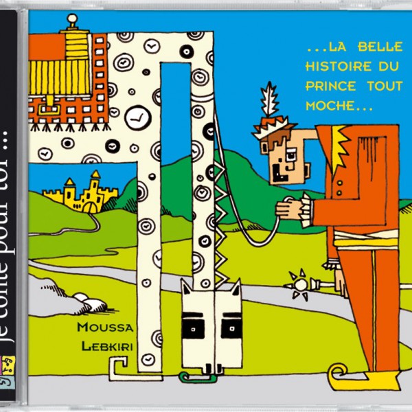 La belle histoire du Prince Toumoche