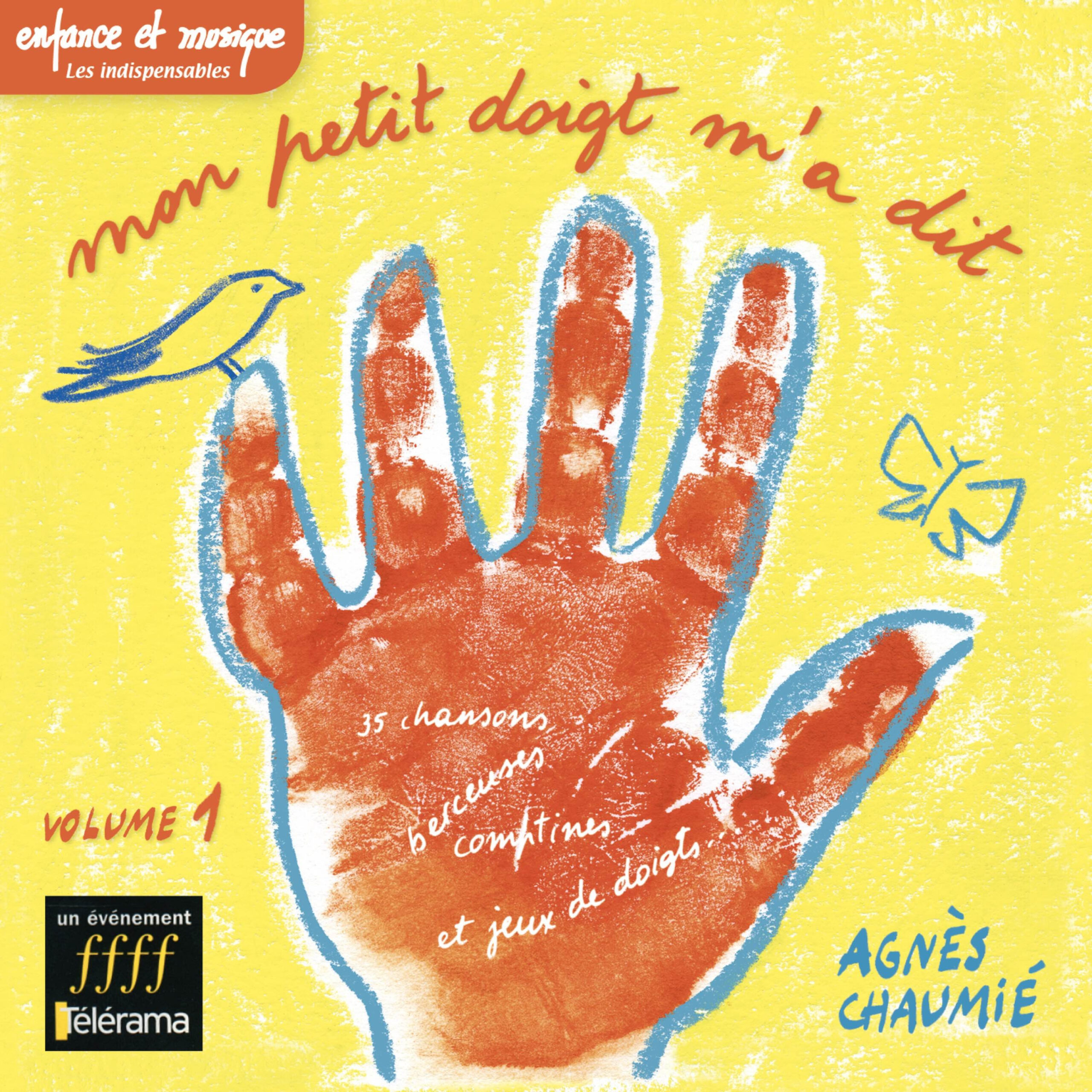 Mon petit doigt m&rsquo;a dit – Vol 1